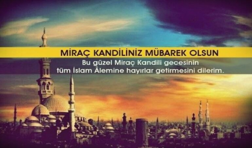 Miraç Kandiliniz Kutlu Olsun